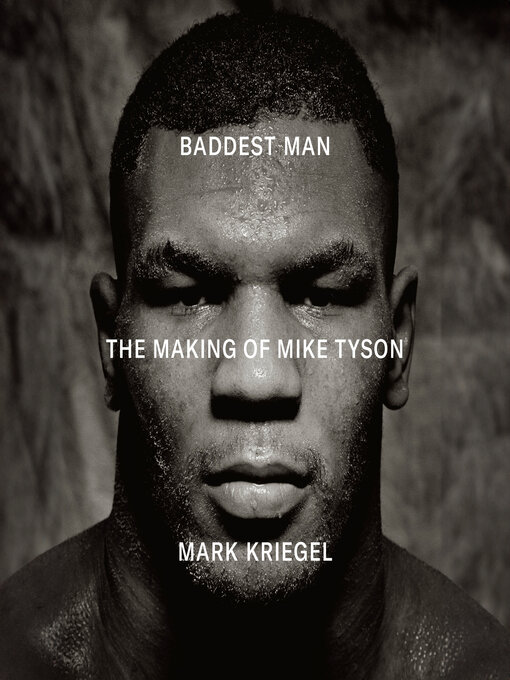 Title details for Baddest Man by Mark Kriegel - Wait list